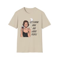 Image 7 of Vintage Woman Wine Tee — "Let's Drink Wine and Judge People" Graphic T-Shirt