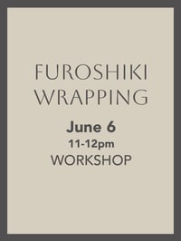 Image 1 of JUNE 6 Furoshiki Wrapping Workshop