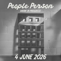 People Person — Work in Progress — 4 JUNE 2026