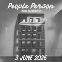 People Person — Work in Progress — 3 JUNE 2026