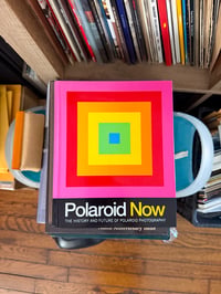 Image 2 of Polaroid Now - The History and Future of Polaroid Photography