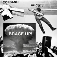 CHRIS CORSANO & BILL ORCUTT-BRACE UP! LP