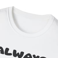 Image 3 of Always Choose Love Sloth T-Shirt — Holler Y'all