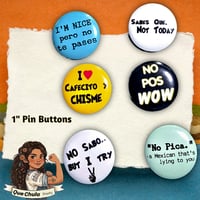 Latino Sayings 6pc 1” pin set