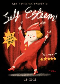 Self Esteem print by rowan roberts