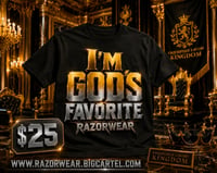 God's Favorite by Razorwear 