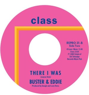 Image of Buster & Eddie - Can't Be Still / There I Was - Class/Kent - In stock now