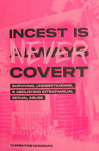 Image 1 of INCEST IS NEVER/ALWAYS COVERT
