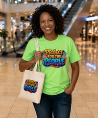 Image 1 of Project For The People T-Shirt & Tote Bundle
