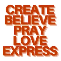 Image 2 of Jori Young- CREATE, BELIEVE, PRAY, LOVE, EXPRESS- T Shirt