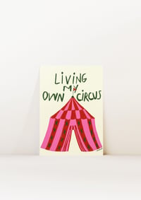 Image 1 of  Lámina Living my own circus de Byalmaklub