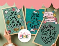 Image 1 of One Day at at Time Print - Choice of 3 Designs
