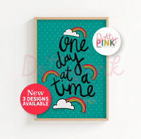 Image 3 of One Day at at Time Print - Choice of 3 Designs