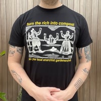 Image 1 of TURN THE RICH INTO COMPOST BLACK T-SHIRT