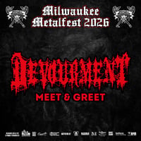 Image 2 of INTEGRITY OR DEVOURMENT VIP M&G SUN. JUNE 7TH AT MILWAUKEE METAL FEST 