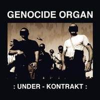Genocide Organ - Under-Kontrakt CD