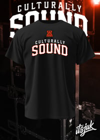 Image 1 of CULTURALLY SOUND SHIRT