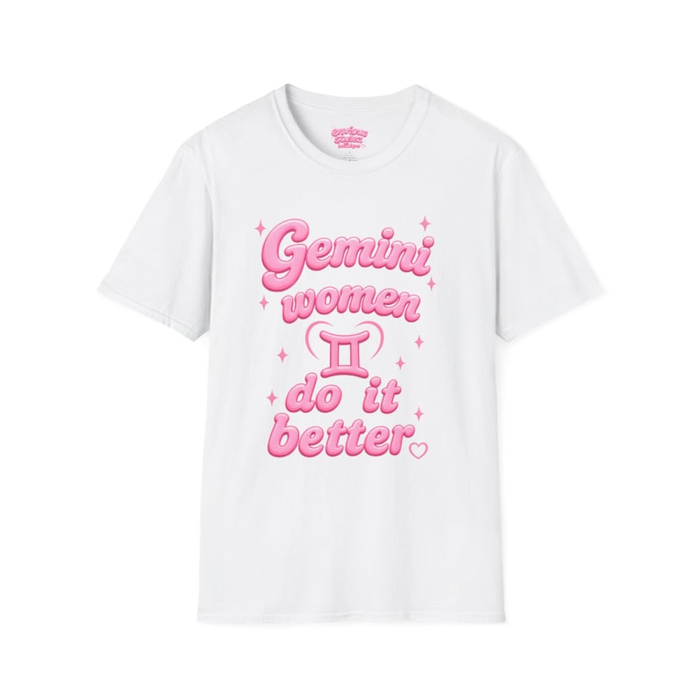 Image of Gemini Women Do It Better T-Shirt