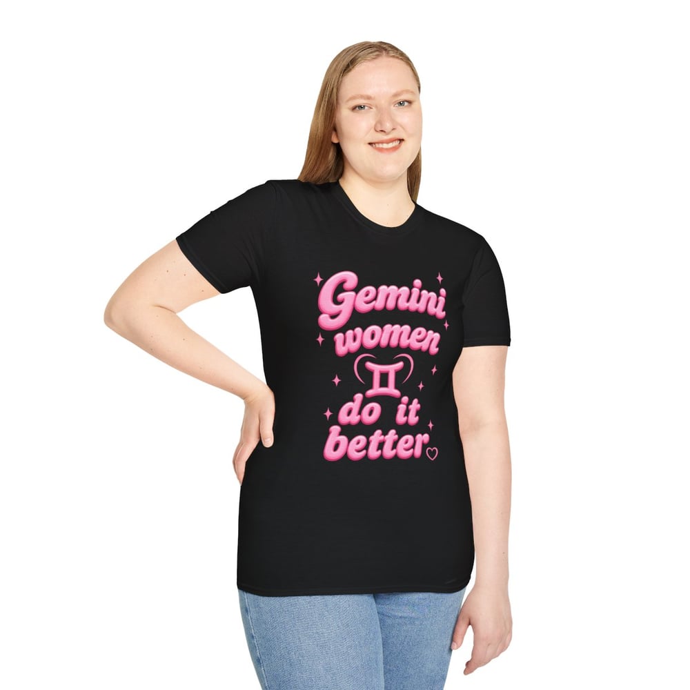 Image of Gemini Women Do It Better T-Shirt