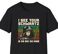 Image 2 of Spaceballs Dark Helmet I See Your Schwartz Unisex Softstyle T-Shirt