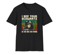 Image 3 of Spaceballs Dark Helmet I See Your Schwartz Unisex Softstyle T-Shirt