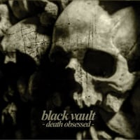 BLACK VAULT - DEATH OBSESSED (DUNKELHEIT PRODUKTIONEN)