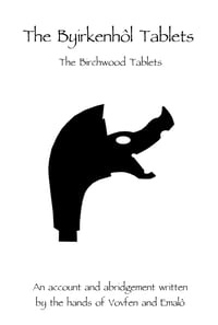 The Byirkenhôl Tablets (Paperback)