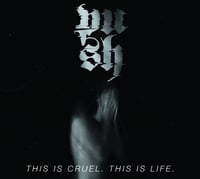 Image 1 of "This is Cruel. This is Life." CD