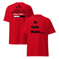 Image 5 of I'm In Gym Mode T-Shirt