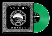 AN SLUA - "Sure Look It" LP (Green Vinyl) 