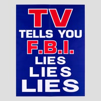Image 1 of TV Tells You FBI Lies Lies Lies