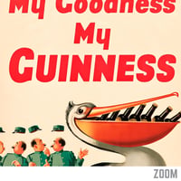 Image 6 of Guinness Pelican Poster | “My Goodness My Guinness” – Vintage Guinness Poster by John Gilroy