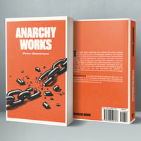 Anarchy Works