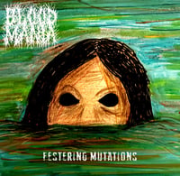 Blood Mania - Festering Mutations - MC