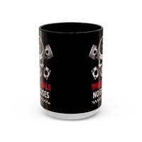 Image 2 of Three Pedals No Excuses Coffee Mug – 15oz