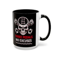 Image 3 of Three Pedals No Excuses Coffee Mug – 15oz