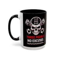 Image 4 of Three Pedals No Excuses Coffee Mug – 15oz
