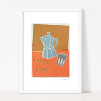 Image 1 of Coffee Time Print