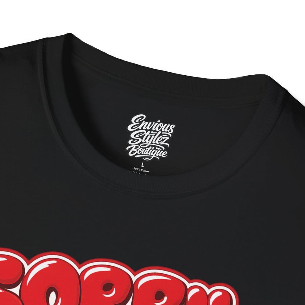 Image of Sorry You Can't Be Me Tee — Bold Red Graphic Kiss Statement T-Shirt