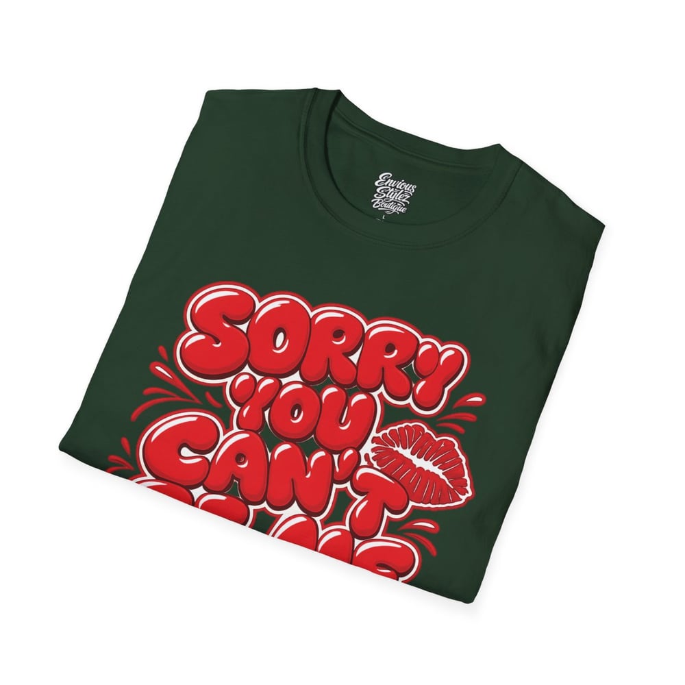 Image of Sorry You Can't Be Me Tee — Bold Red Graphic Kiss Statement T-Shirt