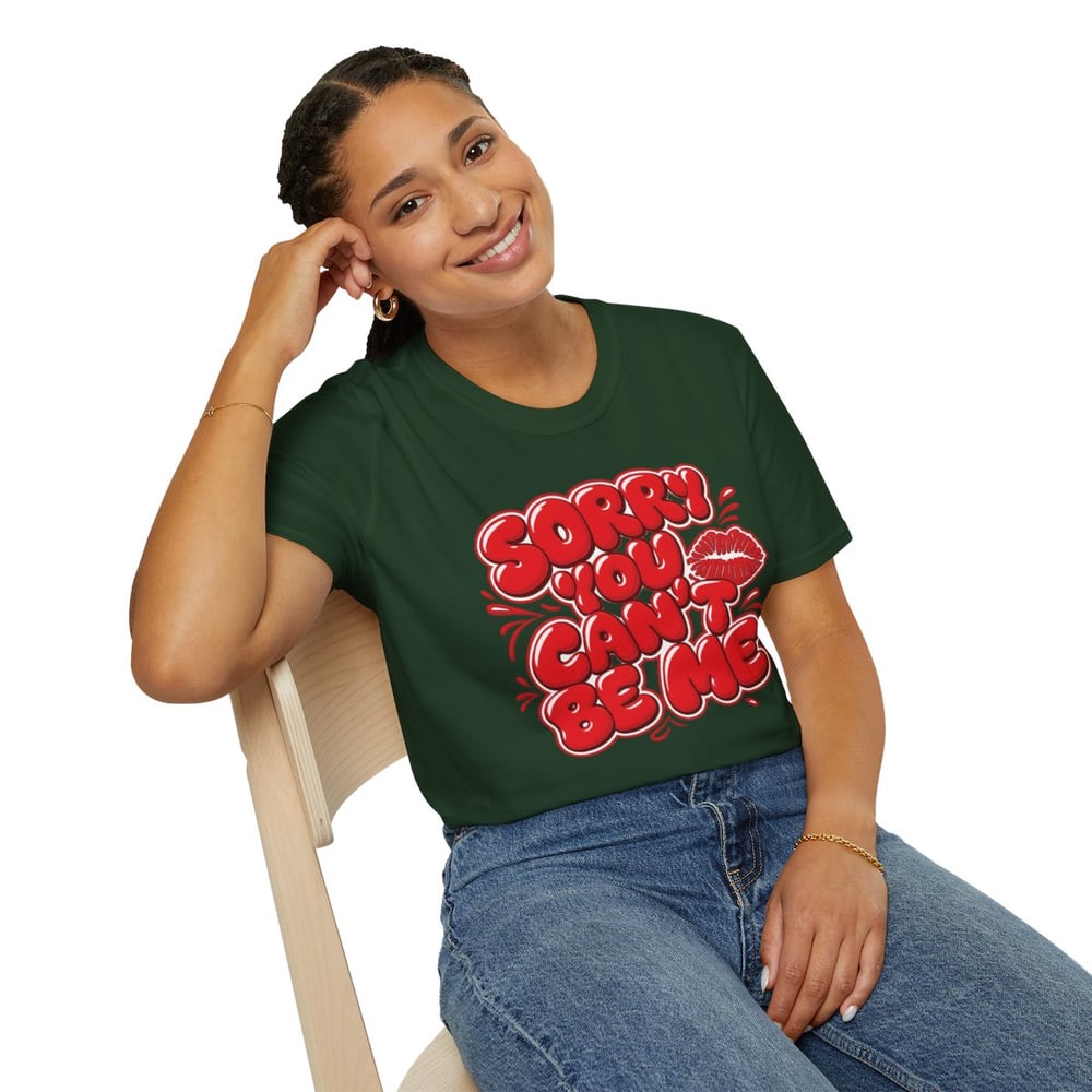 Image of Sorry You Can't Be Me Tee — Bold Red Graphic Kiss Statement T-Shirt