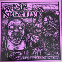 FALSE NEGATIVE - "All Over But The Shouting" LP