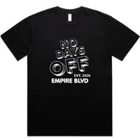 Image 1 of “NO DAYS OFF” TEE