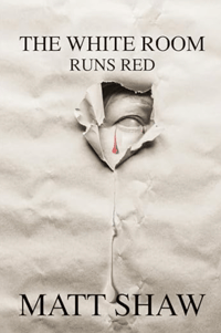 The White Room Runs Red: paperback