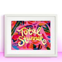 Image 1 of Total Stunner A3 Print