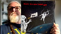 Image 2 of Don't Let Me Lose Ya (vinyl) album w/Hand-painted KS Front Cover, 'Lost In Space'