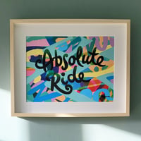 Image 2 of Absolute Ride A3 Print