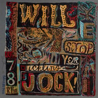 Will Yer Stop Yer Tickling Jock 2016