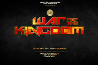 War For The Kingdom 2026 | Sunday 13th September | WALKABOUT | Cardiff