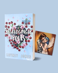 Image 1 of Begrudgingly Yours Signed Copy + Art Bundle